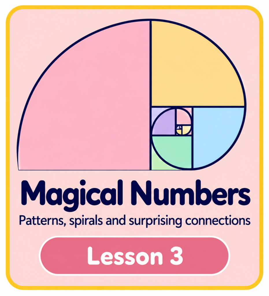 Magical Numbers Lesson 3 cover — The golden ratio